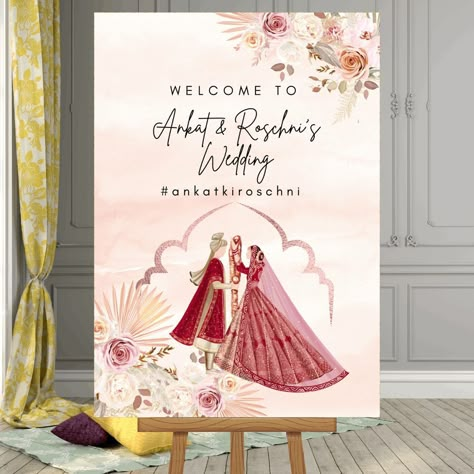 Wedding Entry Board Welcome Signs, Wedding Posters Design, Indian Wedding Sign Board, Wedding Entrance Board Ideas, Wedding Board Indian, Wedding Invitation Board, Banners For Wedding, Indian Wedding Poster Design, Wedding Sunboard Design