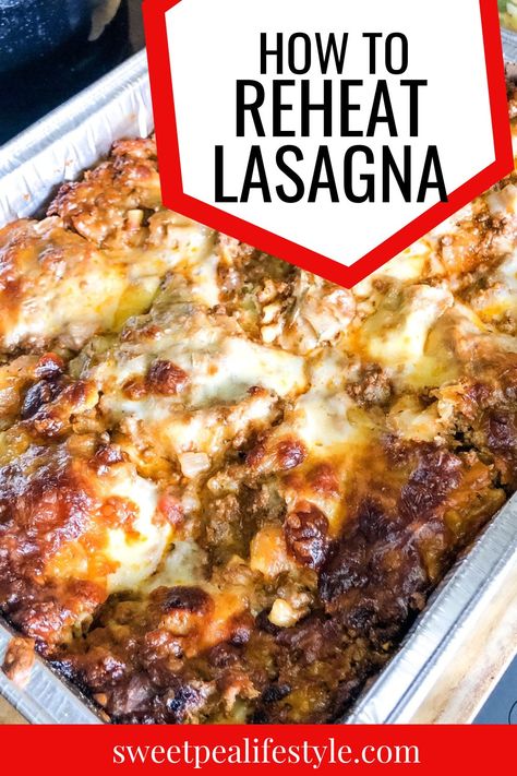 hot lasagna in an alumnium pan, with a crispy brown cheesy top. Reheating Lasagna In Air Fryer, Reheating Frozen Lasagna In Oven, Reheat Lasagna In Oven, Reheat Lasagna In Air Fryer, How To Reheat Lasagna In Oven, Reheating Lasagna In Oven, Freezing Lasagna, Reheating Lasagna, Lasagna Cook Time