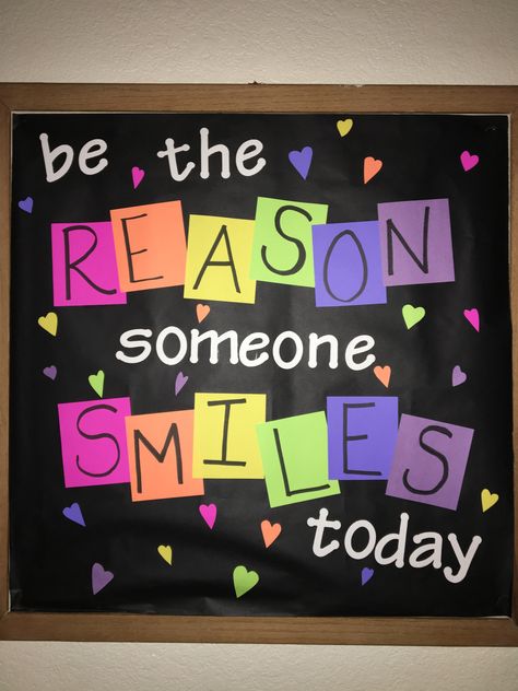 Be the REASON someone SMILES today, RA board Counseling Bulletin Boards, Inspirational Bulletin Boards, Office Bulletin Boards, Elementary Bulletin Boards, Work Bulletin Boards, Teacher Bulletin Boards, Bulletin Board Design, Church Bulletin Boards, Library Bulletin Boards