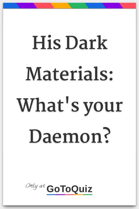 "His Dark Materials: What's your Daemon?" My result: Wolf My Daemon, His Dark Materials Aesthetic, His Dark Materials Daemon, Dark Materials, Cradle Of Filth, Bullet For My Valentine, His Dark Materials, Dark Material, Shake Hands