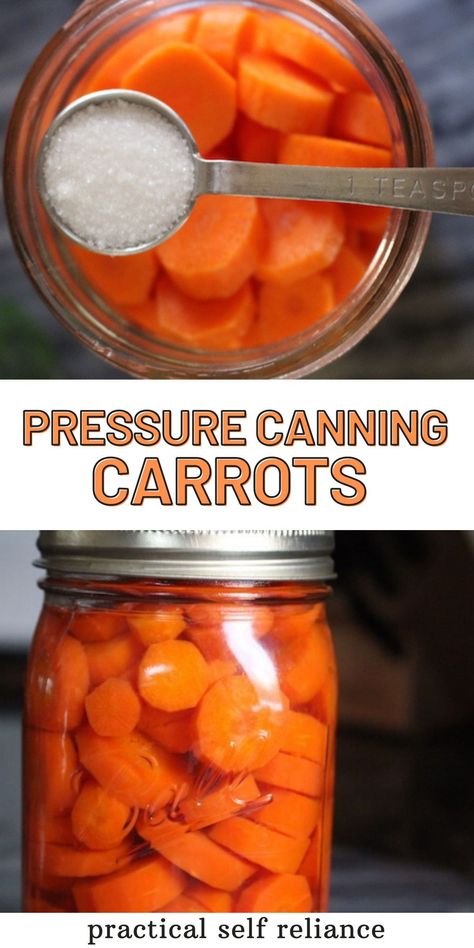 How To Pressure Can Carrots, Canning Carrots Pressure Cooker, Pressure Can Carrots, Best Things To Can For Beginners, Easiest Canning Recipes, Pressure Canned Carrots, Pressure Canning Corn, Pressure Canning Carrots, Can Carrots Recipe