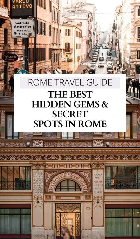 Discover all the best hidden gems in Rome, Italy and secret places to visit off the beaten path in Rome with kids, your partner, your friends or solo - from cute neighborhoods and secret streets in Rome to magical gardens and parks and utterly stunning architecture, you'll find it all here! free things to do in rome italy | rome travel guide | rome travel bucket list | best things to do in rome for couples | romantic date ideas in rome | best places to visit in rome | hidden places in rome Places To Go In Rome Italy, Best Free Things To Do In Rome, Rome Things To See, Best Places To Go In Rome, Secret Spots In Rome, Non Touristy Things To Do In Rome, Where To Go In Rome, Unique Things To Do In Rome, Rome Best Places