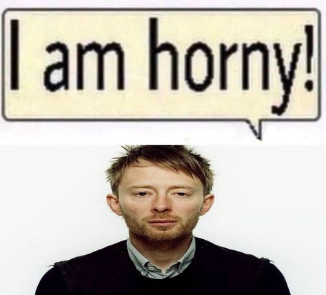 Too Much Radio Not Enough Head, Thom Yorke Funny, So No Head, Thom Yorke Radiohead, Thom Yorke, Radiohead, Music Memes, I Have No Friends, Literally Me