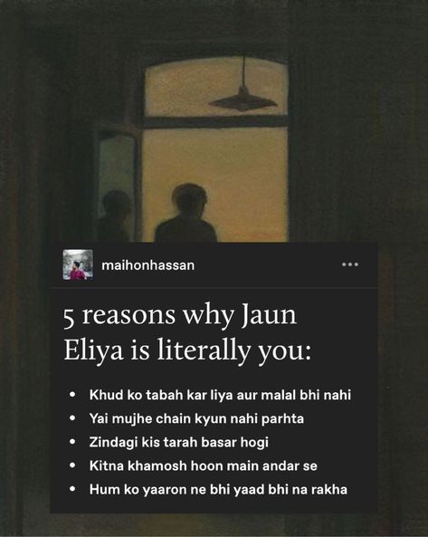 Jaun Eliya, Urdu Words With Meaning, Songs That Describe Me, Poetic Quote, Cheesy Quotes, Shyari Quotes, Words That Describe Feelings, Muslim Couple Quotes, Postive Life Quotes