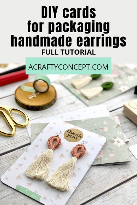 How To Make Easy Earring Cards For Packaging Your Handmade Earrings - Personalized Earring Cards, Diy Earring Box Gift, Diy Earring Display Cards, How To Package Earrings To Sell, Printable Earring Cards Templates, How To Package And Ship Earrings, Custom Earring Cards, Diy Earring Cards Free Printable, Earring Packaging Ideas