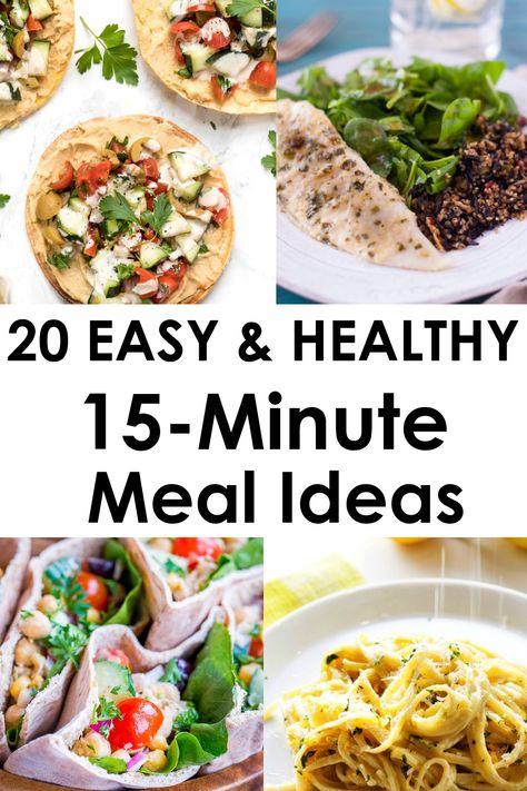 15 minutes meals 15 Minute Lunch, 15 Minute Meal Prep, Quick 20 Minute Meals, 15 Min Healthy Meals, 15 Min Healthy Dinner Recipes, 5 Minute Healthy Meals, 15 Minutes Meals, Healthy 15 Minute Meals, 15 Minute Dinners Healthy