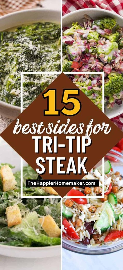 When it comes to serving the perfect tri-tip roast at your dinner table, you want the best side dishes to complete the meal. You want dishes that complement the tender cut of beef and enhance its rich flavors, so I put together a list of 15 side dishes for tri tip roast that will do just that. From classic pairings to refreshing contrasts, these sides will take your tri-tip dinner to the next level. Christmas Tri Tip Dinner Ideas, Sides With Ribeye Steak, Side Dishes For London Broil, Best Sides For Tri Tip, Tritip Meals Ideas, Healthy Sides To Go With Steak, Christmas Tri Tip Dinner, Tritip Dinner Side Dishes, Tri Tip Meals Sides