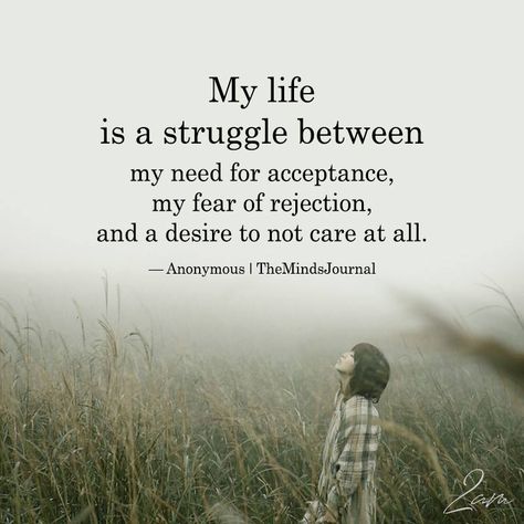 Not Happy Quotes My Life, I Struggle Quotes, Time To Live My Life Quotes, Living My Life For Me Quotes, Life Is Over Quotes, Everybody Has Their Own Struggle, Taking Back My Life Quotes, There Comes A Time In Your Life Quote, Life Is A Struggle Quotes