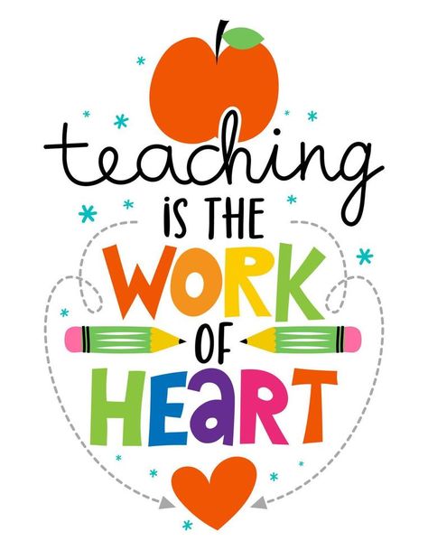 Teaching is the work of heart - colorful calligraphy design. Gift card for Teacher's Day. Vector illustration on white background with apple and pencil. Back to School. Teacher Phrases Teaching, For Teachers Day, Teaching Is A Work Of Heart, Teachers Day Chart, Teachers Day Design, Teacher Qoutes, Colorful Calligraphy, Teacher Vector, Teacher Appreciation Poster