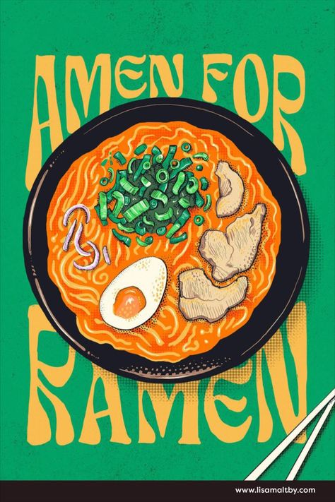 illustration of ramen on vibrant green background with yellow typography saying 'amen for ramen' Waitrose Food, Animated Food, Japanese Food Illustration, Lettering Illustration, Observational Drawing, Classic Tractor, Food Illustration Art, Food Branding, Illustration Food