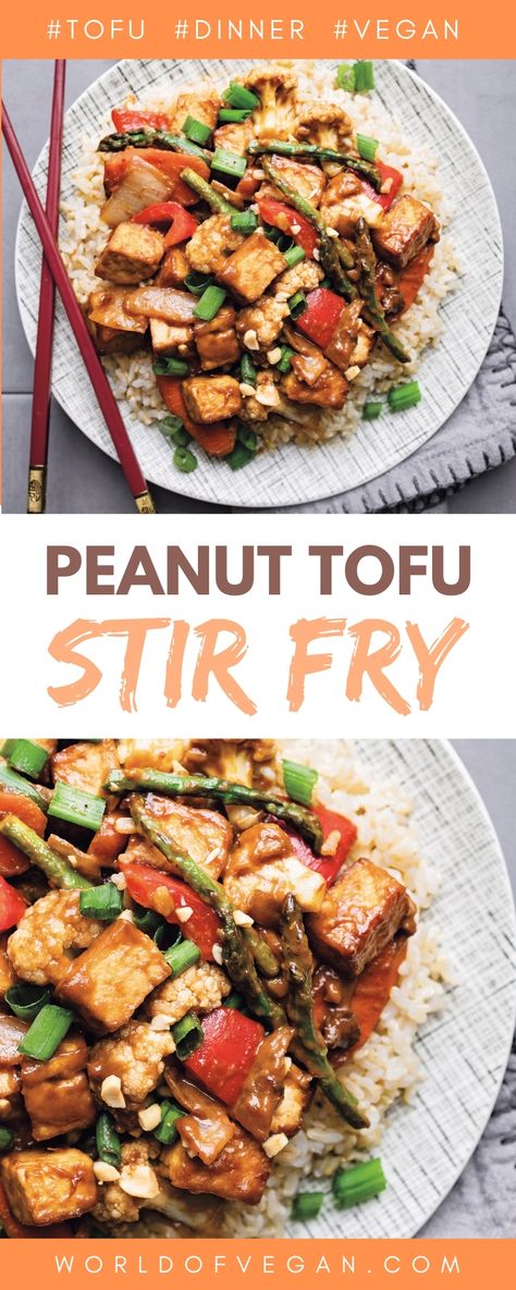 Tofu With Peanut Sauce Stir Fry, Tofu Peppers Stir Fry, Vegan Peanut Stir Fry, Peanut Tofu Stir Fry, Peanut Butter Tofu Stir Fry, Tofu Peanut Bowl, Tofu Wok Recipes, Tofu Peanut Sauce Stir Fry, Asian Tofu Stir Fry