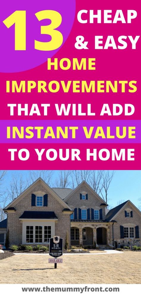 Cheap Ways To Add Value To Your Home, increase the value of your house How to increase the value of your home on a budget #CheapWaysToAddValueToYourHome #increasevalueofyourhouse, #sellhouse #sellhousequickly #howtosellmyhouse #homeimprovements #cheaphomeimprovements #thriftyhomeimprovementideas #homeimprovementideas #addvaluetips #homedecor #homedecorideas #homedecortips #decoratingtips #diy #homediyprojects #house #value #soldhouse #gethousesold Cheap And Easy Home Improvements, Easy Home Improvement Projects, Add Value To Your Home, Easy Home Improvement, Tons Of Money, Home Improvement Loans, Home Tips, Home Improvements, Trendy Home