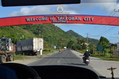 "Welcome to Tacloban" before the 2013 Typhoon Tacloban City, Tacloban, Set Design, Manila, Philippines, Road Trip, Road, Quick Saves, Design