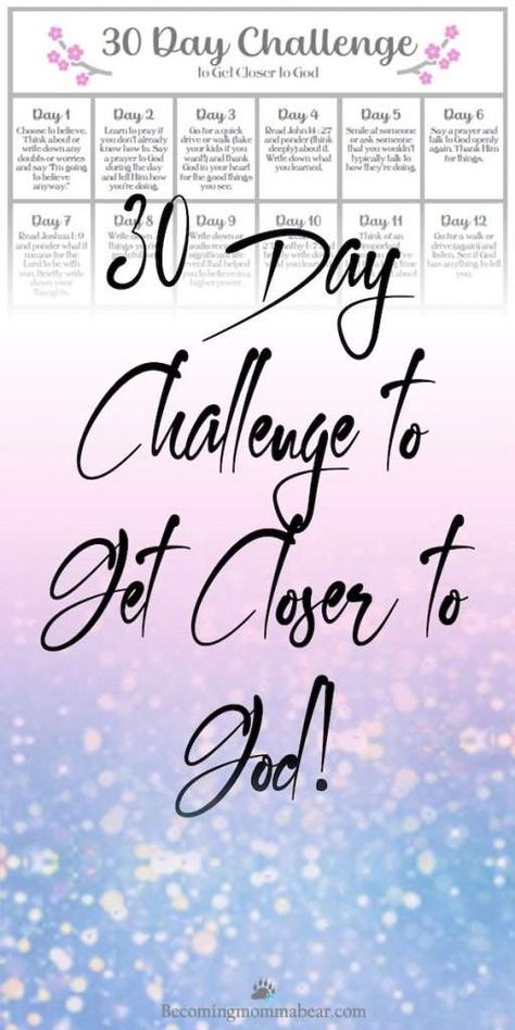 30 Day Spiritual Growth Challenge, 30 Day Challenge To Get Closer To God, How To Draw Closer To God, Getting Closer To God Challenge, Ways To Be Closer To God, Drawing Closer To God, 300 Things To Ask God For, Ways To Grow Closer To God, Prayer To Get Closer To God