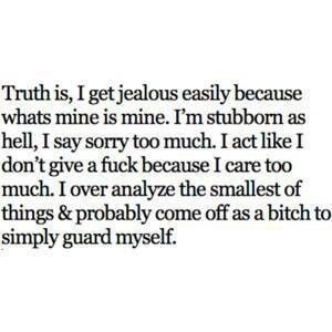 Jealous, nah.. More like territorial. Annoying Quotes, Annoyed Quotes, Best Couple Quotes, Second Chance Quotes, Not Jealous, I Care Too Much, Jealousy Quotes, Chance Quotes, I Get Jealous