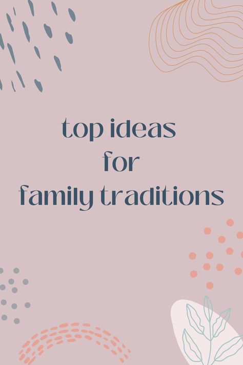 I LOVED reading through the traditions that made your childhood feel like magic. Charlie and I read through every single one of these and had such fun conversations about ones we'd like to incorporate for our family - I hope you have fun doing the same! First Anniversary Traditions, Relationship Traditions Ideas, Fun Family Traditions, Unique Family Traditions, Cute Family Traditions, Monthly Family Traditions, Three Kids Aesthetic, Childhood Traditions, Family Traditions Lesson