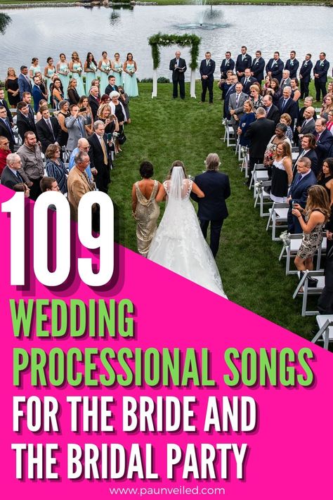 Wedding Processional Songs Country, Bride Processional Songs, Prelude Songs For Wedding, Songs For The Bride To Walk Down To, Songs For Seating Of Parents At Wedding, Wedding Party Songs To Walk Down Aisle, Groom Entrance Song Ceremony, Entrance Songs For Bride And Groom, Bridal Party Introduction Songs