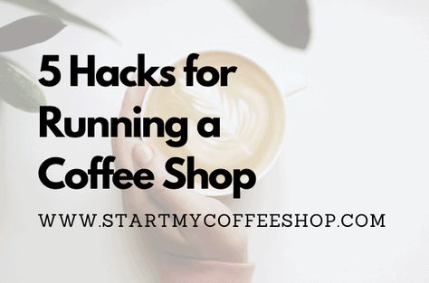 Successful Coffee Shop Tips, Running A Coffee Shop Business, Coffee Shop Kitchen Layout, How To Run A Coffee Shop, Running A Coffee Shop, Small Bakery Ideas, Coffee Shop Ideas Unique, Coffee Bus, Future Restaurant