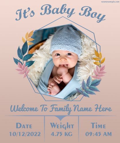 Born Baby Boy Wishes Announcement Design Template Edit Custom Time, Date, Weight, Family Name Writing Celebrate Best WhatsApp Status Sending New Facebook Post Share Friends or Fami... Baby Boy Born Announcement, Baby Name Announcement Template, Its A Boy Announcement Template, Baby Boy Background Design, Baby Birth Wishes, Baby Boy Announcement Template, New Borned Baby Boy, Baby Born Frame, New Born Baby Status