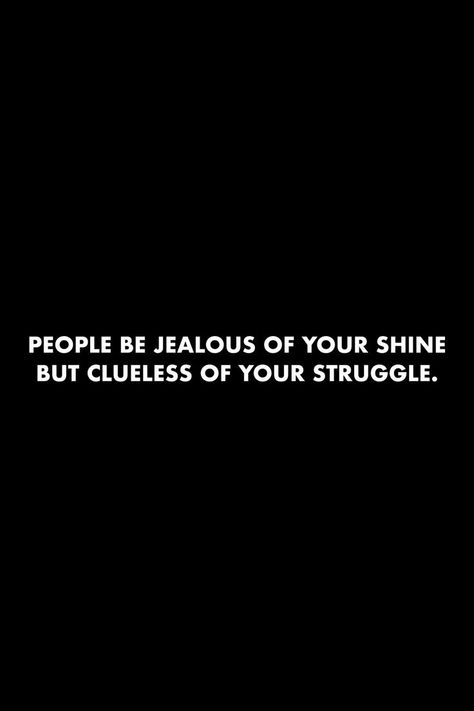 Jealous People Quotes, Envy Quotes, Jealous Quotes, Idgaf Quotes, Life Struggle, Cheeky Quotes, Jealousy Quotes, Quotes People, Struggle Quotes