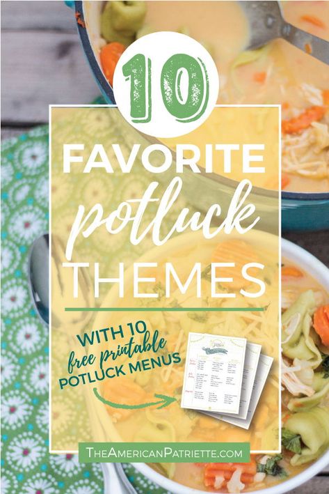 10 fun potluck themes that everyone will enjoy! These are my top 10 favorite potluck themes! #potluckthemes #potluckideas #potlucks Pot Luck Party Ideas, Staff Dinner Ideas, Creative Potluck Ideas, Fun Work Lunch Themes, Casserole Party Ideas, December Potluck Ideas, Best Potluck Soups, Meal Themes For Groups, Soup Potluck Party Ideas