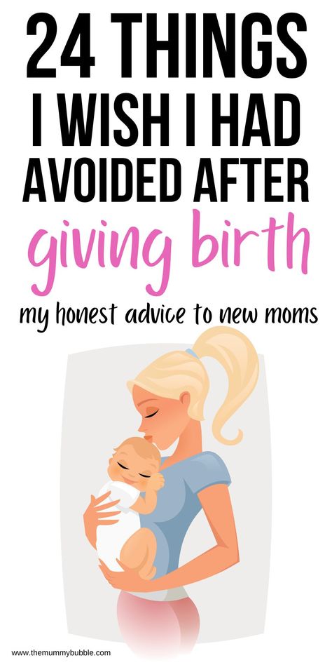 new mom tips on things to avoid after birth New Mom Advice, New Mom Tips, Birth Giving, Tips For New Moms, The Mummy, Baby Top, After Giving Birth, After Birth, Giving Birth