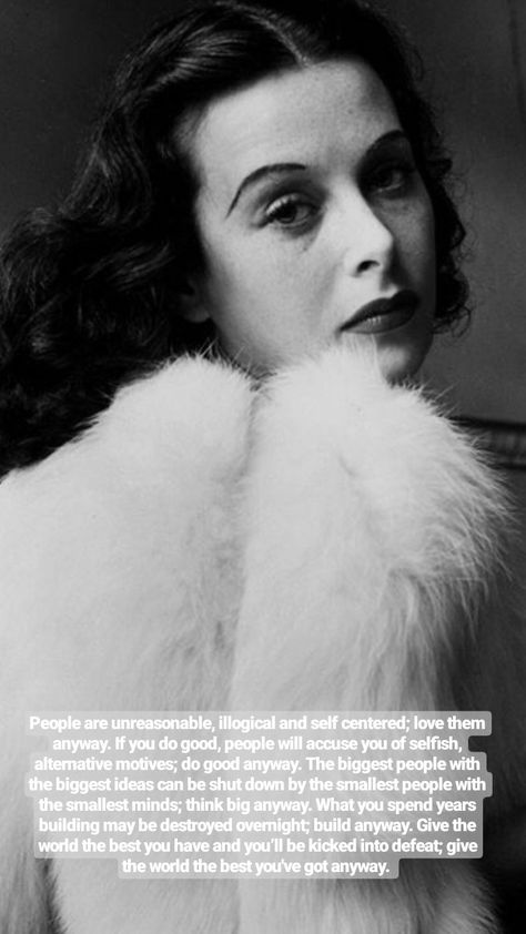 Hedy Lamarr Hedy Lamarr Quote, Hedi Lamarr, Animal Love Quotes, No Feelings, Hedy Lamarr, Animals Love, String Quartet, Famous Quotes, Book Quotes