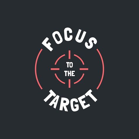 Focus to the target motivation quote han... | Premium Vector #Freepik #vector #success-quotes #positive-quotes #motivational-quotes #inspirational-quotes Target Quotes, Target Wallpaper, Target Quote, Motivation Quote, Quotes Positive, Quotes Motivational, Focus On Yourself, Success Quotes, Typography Design