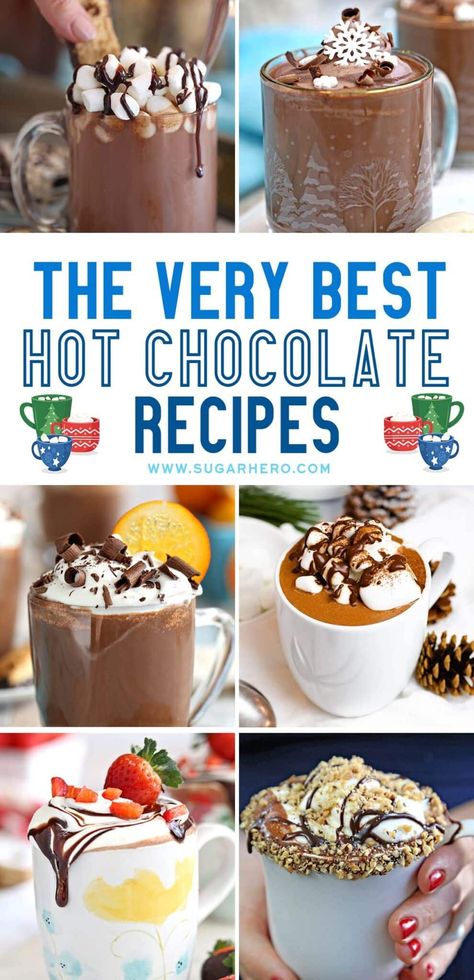 This collection of the best homemade hot chocolate recipes is for the hot cocoa lover! Get inspired by these delicious hot chocolate ideas, including white hot chocolate, slow cooker hot chocolate, and much more. #sugarhero #hotchocolate #hotchocolateideas #hotdrinks #hotchocolaterecipeforacrowd What To Put In Hot Chocolate, Worlds Best Hot Chocolate, Best Hot Cocoa Recipe Crockpot, Easy Homemade Hot Chocolate Simple, Hot Chocolate Ideas For Christmas, Special Hot Chocolate Recipes, Decadent Hot Chocolate, Home Made Cocoa Recipe Hot Chocolate, Hot Chocolate Syrup Recipe