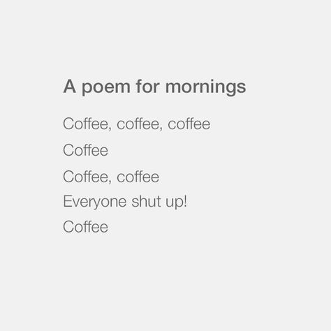 Hate mornings! Hate Mornings, Early Mornings, Morning Humor, Shut Up, Morning Quotes, Morning Coffee, Humor, Funny, Quotes