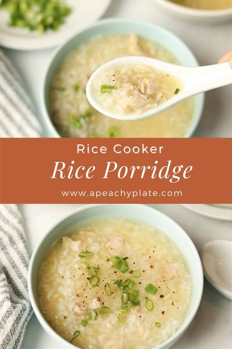 Rice cooker congee is perfect for breakfast, or served as a hot and steaming bowl of comfort for a sick loved one. The flavor is light and balanced, and will have them feeling better in no time. Learn how to make an easy and comforting congee (rice porridge) in your rice cooker with just 6 simple ingredients. This is a hands off recipe - you can set your rice cooker to cook, walk away and come back to a warm and satisfying meal! Get the recipe on www.apeachyplate.com Rice Porridge In Rice Cooker, Rice Cooker Porridge Recipe, Pressure Cooker Congee, Instant Pot Congee Rice Porridge, Rice Cooker Congee Recipe, Breakfast Congee Recipe, Congee Recipe Rice Cooker, Easy Rice Porridge Recipes, Korean Congee Recipe