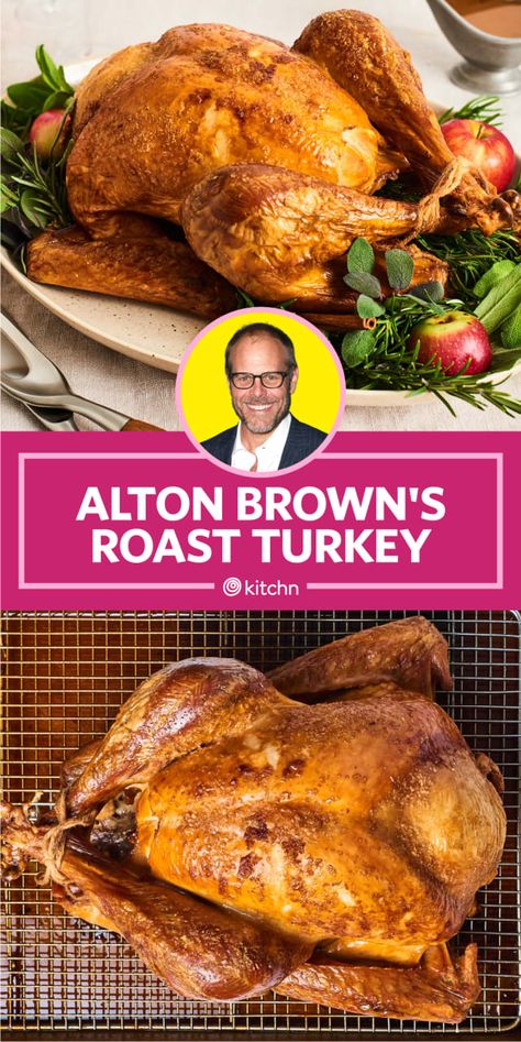 Alton Brown Roast Turkey, Turkey Brine Alton Brown, Alton Brown Turkey, Turkey In Oven, Deep Fried Turkey, Turkey Brine Recipes, Roast Turkey Recipes, Brown Recipe, Turkey Brine