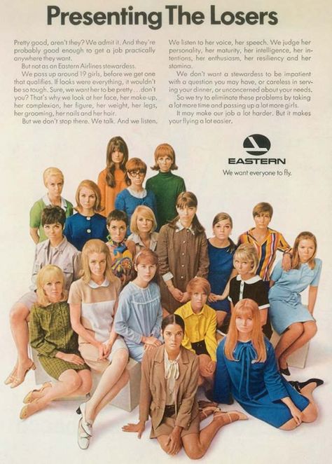 Presenting the Losers: Eastern Airlines 1970s advert for pretty, vacant and sexually available airline stewardesses - Flashbak The Losers, Old Advertisements, Retro Ads, Old Ads, Aging Well, Vintage Humor, Vintage Magazine, The Good Old Days, Vintage Ads