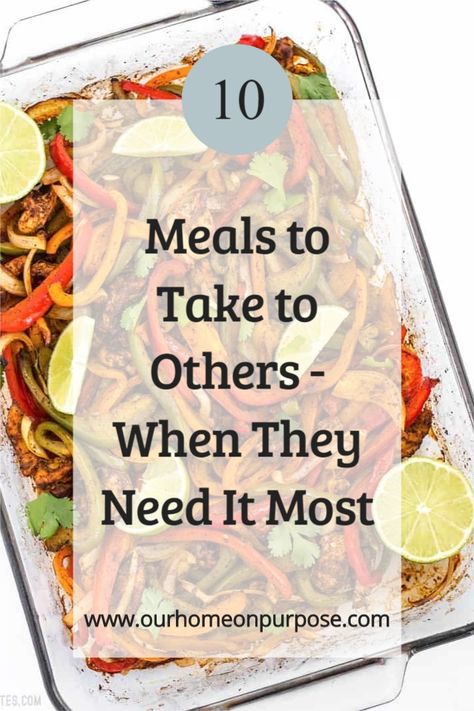 Meals That Keep Well, Breakfast To Take To Someone, Grievance Food, Mexican Meal Train Ideas, Taking Meals To Families, Dairy Free Meal Train Ideas, Best Recipes To Take To Someone, How To Transport Soup To Someone, Meal Ideas To Take To Someone After Surgery