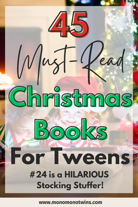 45 Must-Read Christmas Books For Tweens (Best Gift Ideas) Christmas Books For Teens, Books For Teen Boys, Christmas Reads, Books For Christmas, Christmas Novel, Best Christmas Books, Christmas Books For Kids, Winter Books, Middle Schoolers