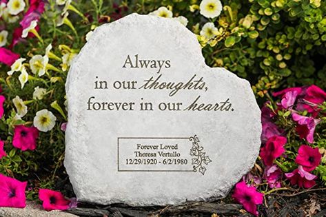 Amazon.com : Kay Berry Always in Our Thoughts. 12" Heart - Personalized Memorial Stone - Fused Glass Stone : Garden & Outdoor Personalized Memorial Stones, Memorial Garden Stones, Heaven Quotes, Stone Concrete, Memorial Stones, No One Loves Me, Garden Accents, Memorial Garden, Cast Stone