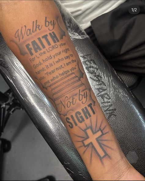 Arm tattoo 
Black ink
Tattoo inspo
Jesus 
Black people Faith Sleeve Tattoo Men, Walk With Faith Tattoo, Bible Verse Sleeve Tattoo, Walk In Faith Tattoo, Tattoo Ideas For Men Bible Verse, Though I Walk Through The Valley Tattoo, Bible Verse Tattoos For Men Arm, Walk By Faith Not By Sight Tattoo, Bible Verse Forearm Tattoo