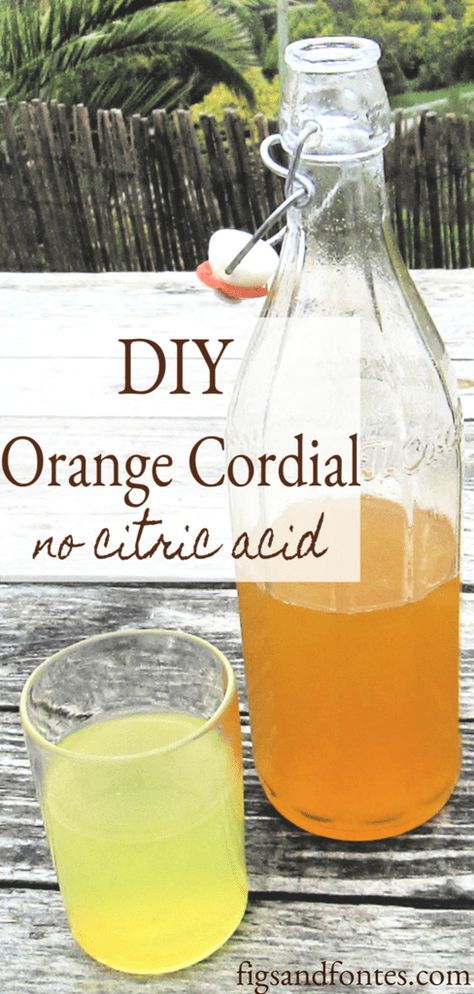 Homemade orange cordial recipe using no citric acid - Figs and Fontes Lemon Cordial Recipe, Homemade Liqueur Recipes, Mixology Recipes, Cordial Recipe, Organic Drinks, Liqueurs Recipes, Homemade Wine, Natural Drinks, Oranges And Lemons