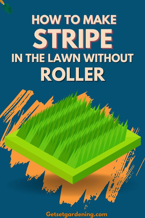 How to create stripes in your lawn without roller | Tips for making grass stripes Lawn Striping Kit Diy, Lawn Striping Kits, How To Mow Stripes In Lawn, How To Get Green Grass Lawn, Spring Lawn Care For Beginners, Aerating Your Lawn, How To Fix Patchy Grass Lawn, Lawn Striping, Lawn Roller