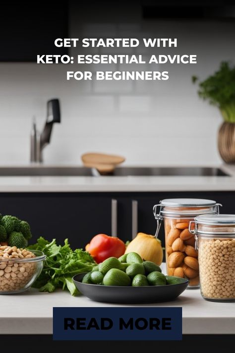 Keto diet essentials displayed on a kitchen counter; vegetables, nuts, and greens. Text: Get Started with Keto: Essential Advice for Beginners. Weight Plateau, Keto Basics, Keto Restaurant, Keto Journey, Reaching Your Goals, High Carb Foods, Keto For Beginners, Tips For Success, High Carb