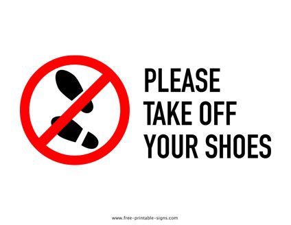 Download this printable please take off your shoes sign in PDF format to inform people that wearing shoes in a specific area is not allowed. Take Off Your Shoes Sign Printable, Shoes Not Allowed Sign, Shoes Off At Door Sign Printable, Take Off Shoes Sign, Please Take Off Your Shoes Sign, No Shoes In The House Sign, Shoes Off At Door Sign, No Shoes In The House Ideas, Please Take Off Your Shoes