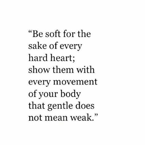 Unapologetic Femininity on Instagram: “Soft is the new strong. . . . .  #powerwords #inspiringwords #lovelywords #igwriter #poeticwords #wordsofinspiration #wordstagram…” Be Soft, Wonderful Words, What’s Going On, Quotable Quotes, A Quote, Note To Self, Pretty Words, The Words, Great Quotes