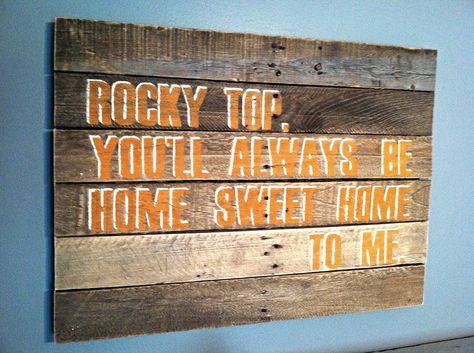 "Rocky top, you'll always be home sweet home to me." University of Tennessee Tennessee Man Cave, Diy Tennessee Vols Decor, Tennessee Vols Home Decor, Tennessee Vols Decor, Rocky Top Tennessee, Tennessee Girls, Tn Vols, Football Crafts, Go Vols