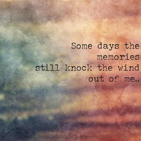 .Today was one of those days as one of my oldest friends was buried. Memories of happy times that we all had together as young married couples and then many more happy times after our babies came along. Our paths separated some years later, but memories of those great times always remained. Awesome Quotes, The Memories, In Loving Memory, My Dad, I Miss You, Great Quotes, Beautiful Words, My Son, My Mom