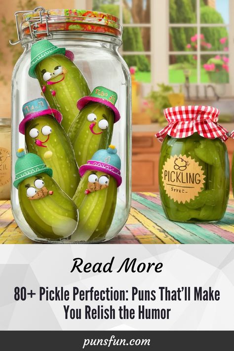 Visit Our Website For More Pickle Sayings Funny Hilarious, Pickle Puns, Wine Puns, Witty Humor, Word Play, You Funny, Relish, Bones Funny, Puns