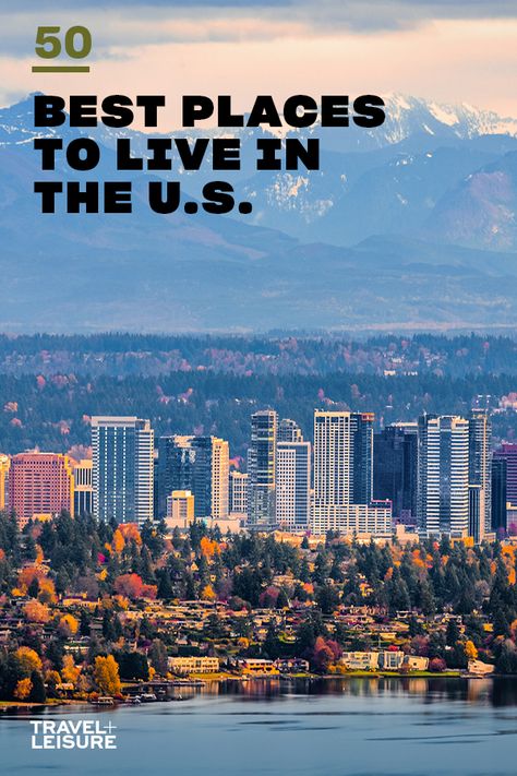 Affordable Places To Live In The Us, Best States To Live In America, Best Cities To Live In, Beautiful Places To Live In The Us, Places To Live In Your 20s, Places To Move To In The Us, Best Place To Live In The Us, Best Small Towns In America To Live, Best Countries To Live In