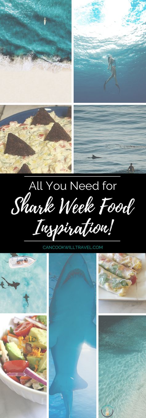 Shark Themed Food For Adults, Shark Week Meals, Shark Week Recipes For Kids, Shark Dinner Ideas, Shark Week Breakfast, Shark Week Appetizers, Shark Inspired Food, Shark Week Themed Food, Shark Week Party Food Ideas