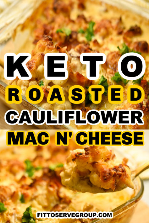 Roasted Cauliflower Mac & Cheese (Keto) Keto Roasted Cauliflower, Keto Cauliflower Mac And Cheese, Keto Mac And Cheese, Carb Sides, Keto Lunches, Mac And Cheese Casserole, Keto Casseroles, Keto Sides, 2023 Recipes