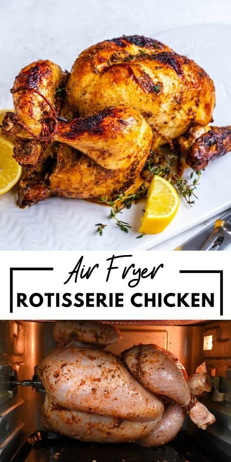 Air Fryer Rotisserie Chicken – make a tender, juicy and flavor-packed rotisserie chicken in your air fryer! It is so easy and cooks in just 40 minutes. Air Fryer Rotisserie Recipes, Best Rotisserie Chicken Recipe, Juicy Whole Chicken, Air Fryer Rotisserie Chicken, Cooking Whole Chicken, Whole Chicken Recipes, Air Fried Food, Air Fryer Oven Recipes, Oven Roasted Chicken