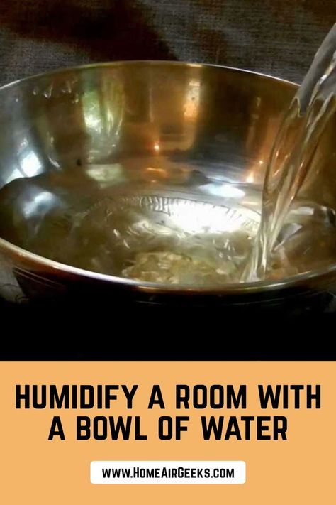 Homemade Humidifier, Humidifiers, Air Humidifier, Diy Homemade, A Bowl, Room Diy, How To Make An, Water Bottle, Bowl